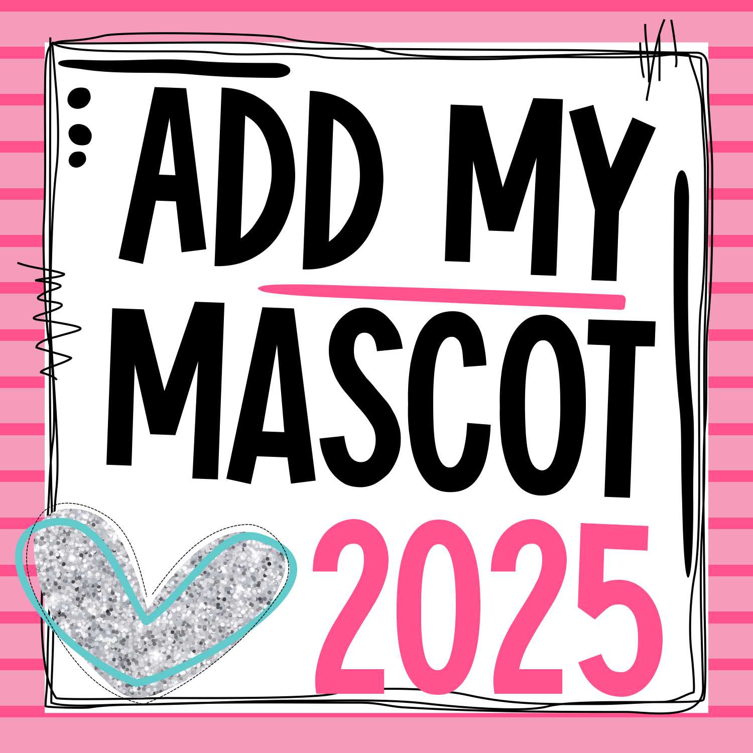 Add my MASCOT to the 2025 PERMANENT LIST