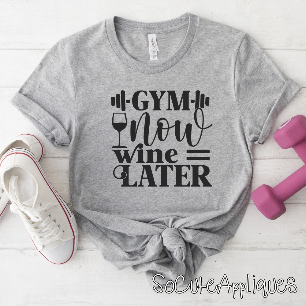 Gym now wine later *DTF Transfer*