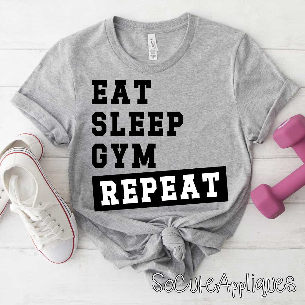 Eat sleep gym repeat *DTF Transfer*
