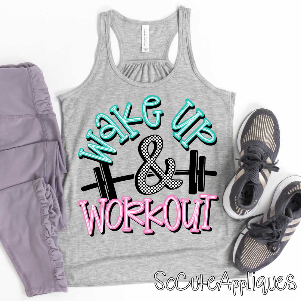 Wake up and workout weight *DTF Transfer*