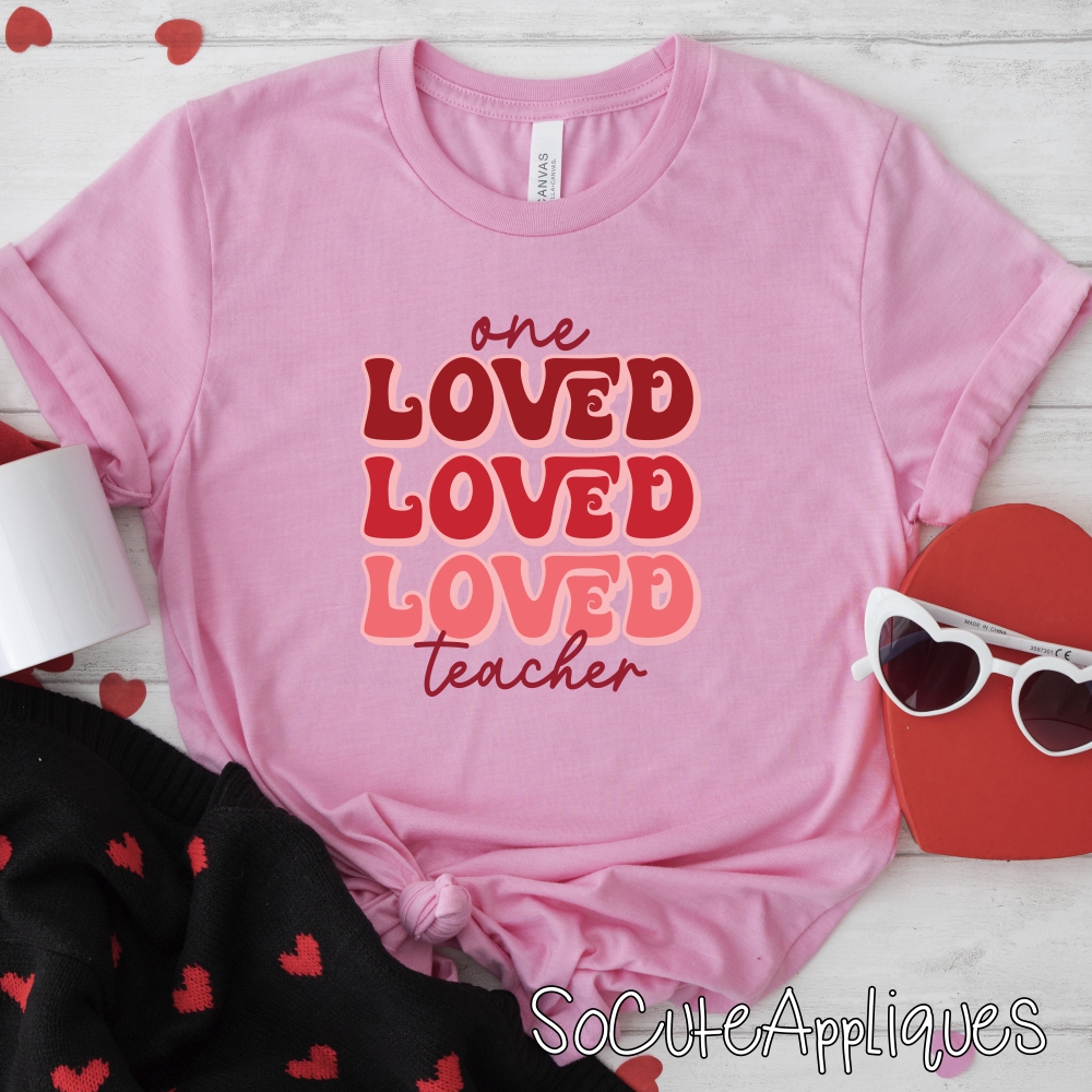 One loved Teacher *DTF* Transfer