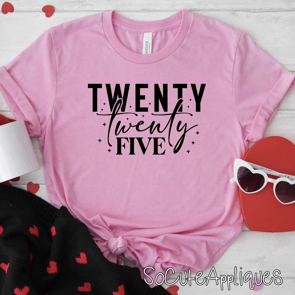 Twenty twenty five *DTF* Transfer