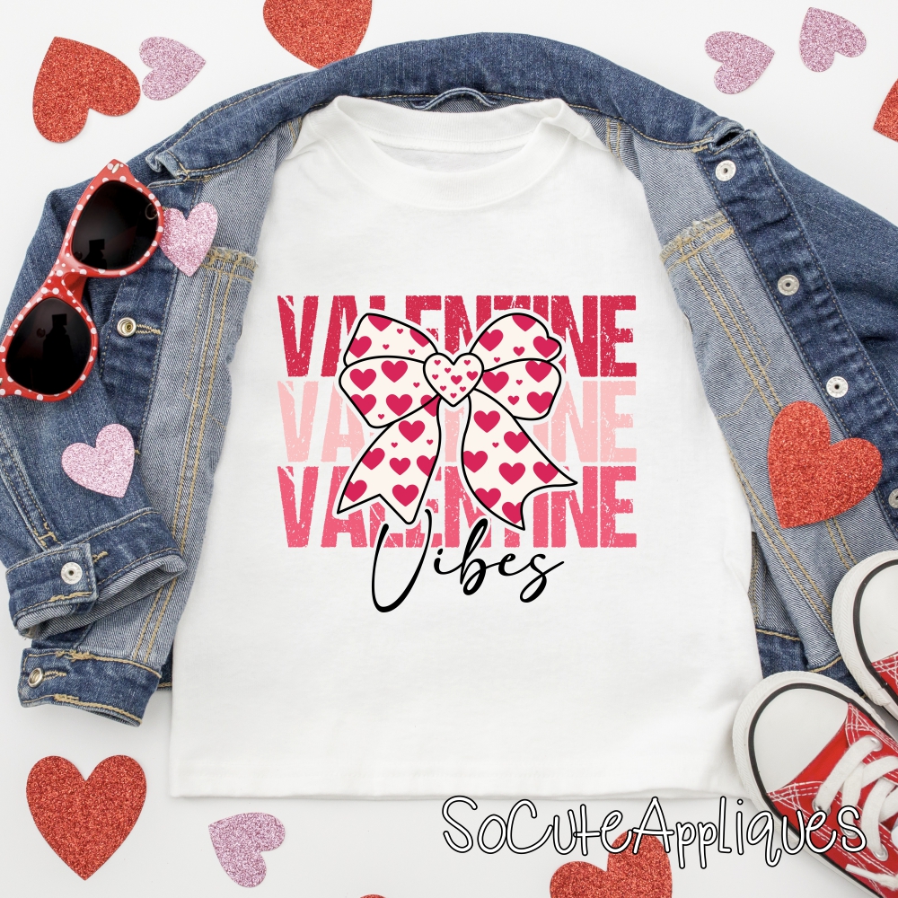 Valentines vibes *DTF* Transfer