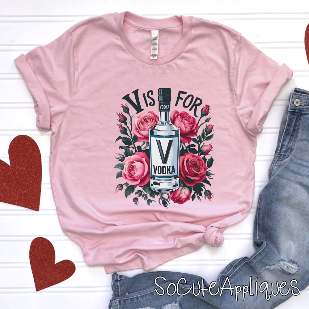 V is for vodka *DTF* Transfer