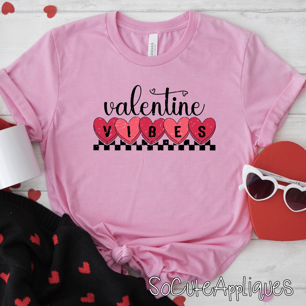 Valentine Vibes *DTF* Transfer