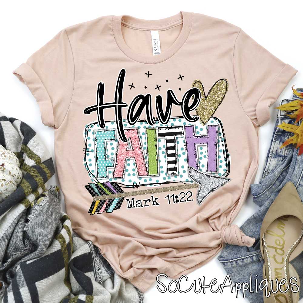 Have faith bright *DTF* Transfer