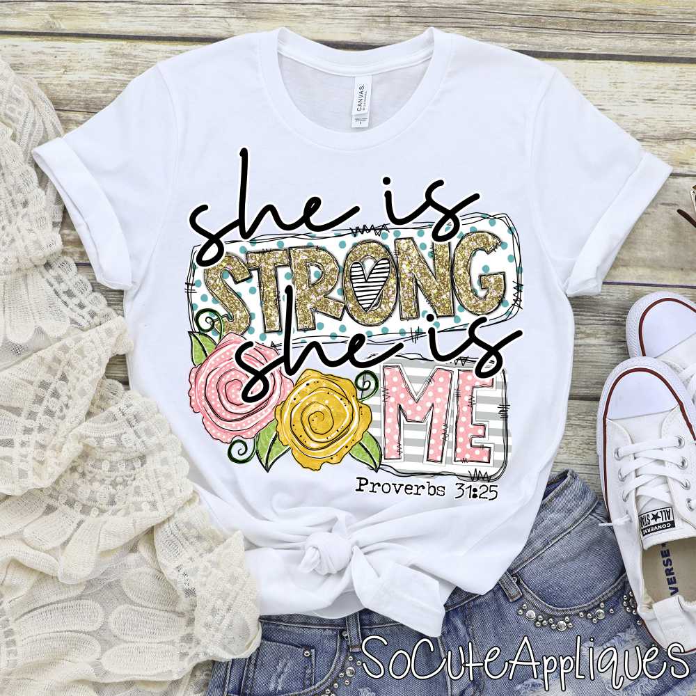 She is strong she is me flowers *DTF* Transfer