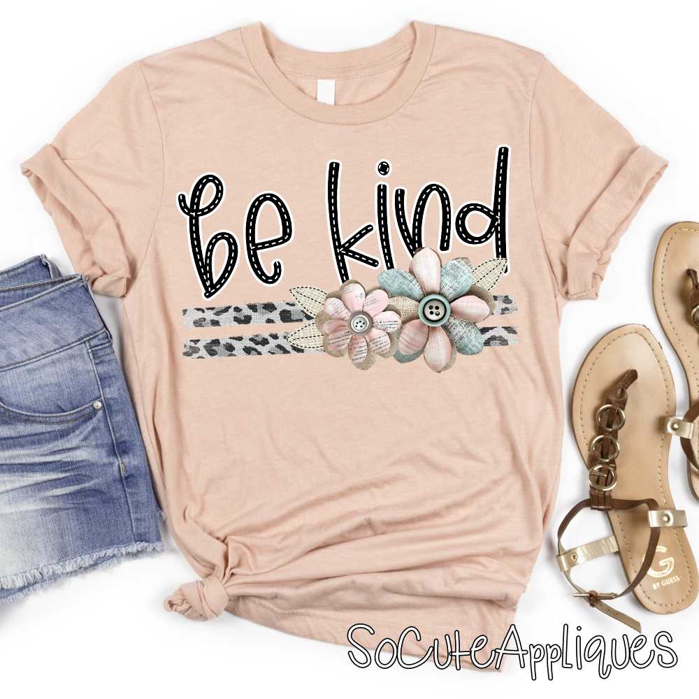 Be kind leopard stripes shabby flowers *DTF* Transfer