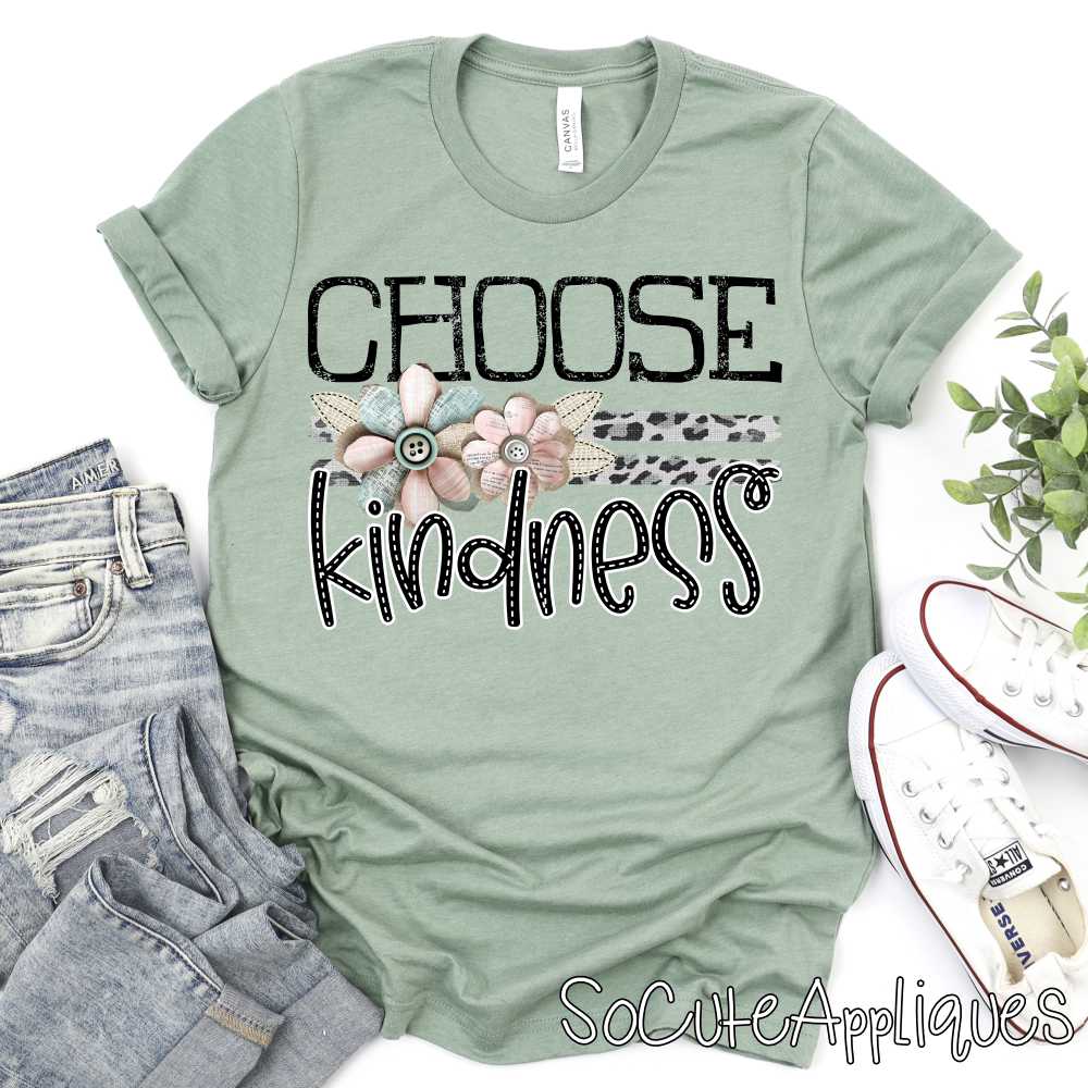 Choose kindness leopard stripes shabby flowers *DTF* Transfer