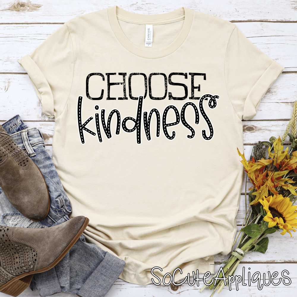 Choose Kindness *DTF* Transfer