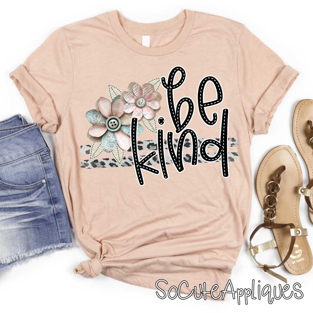 Be kind stacked leoaprd shabby flower *DTF* Transfer