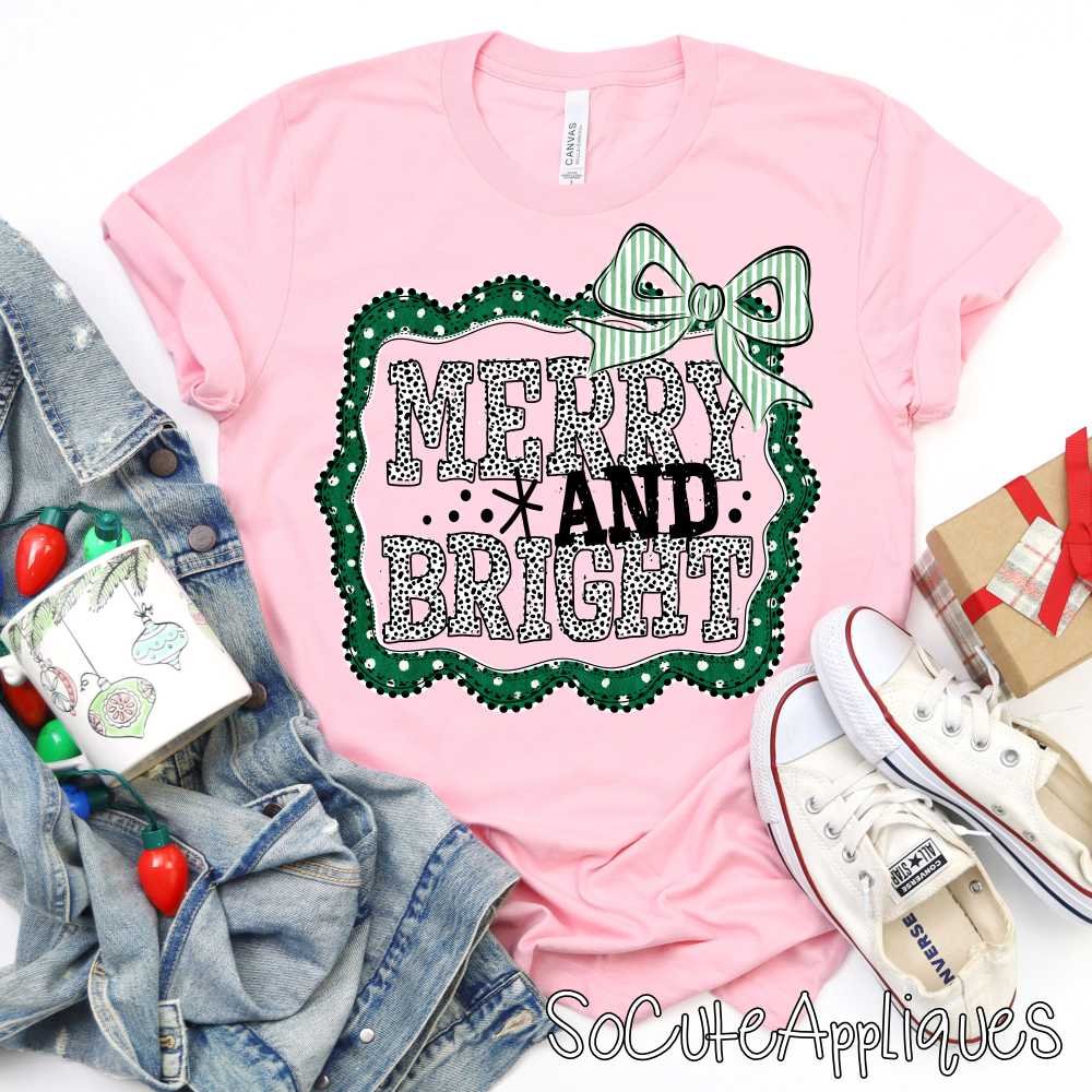 Merry and Bright in green dot frame green stripe bow *DTF* Transfer*