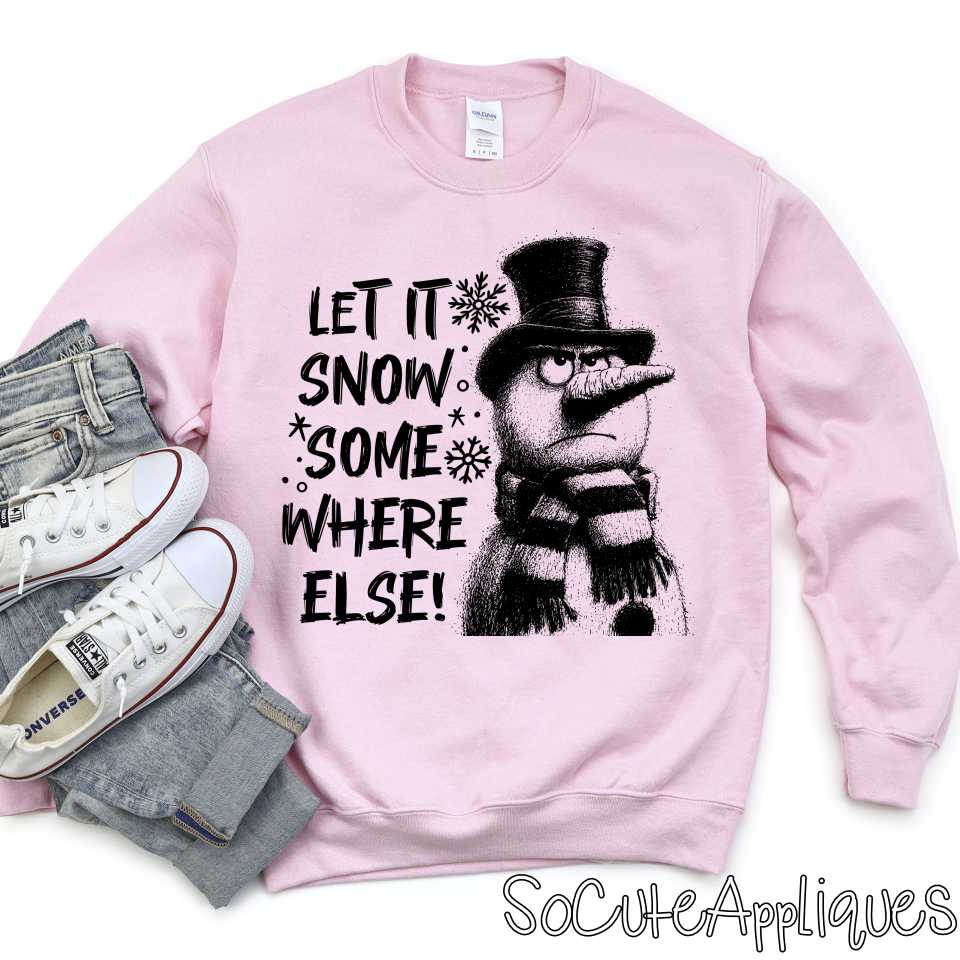 Let it snow somewhere else outline -YOU PICK COLOR- *DTF Transfer*