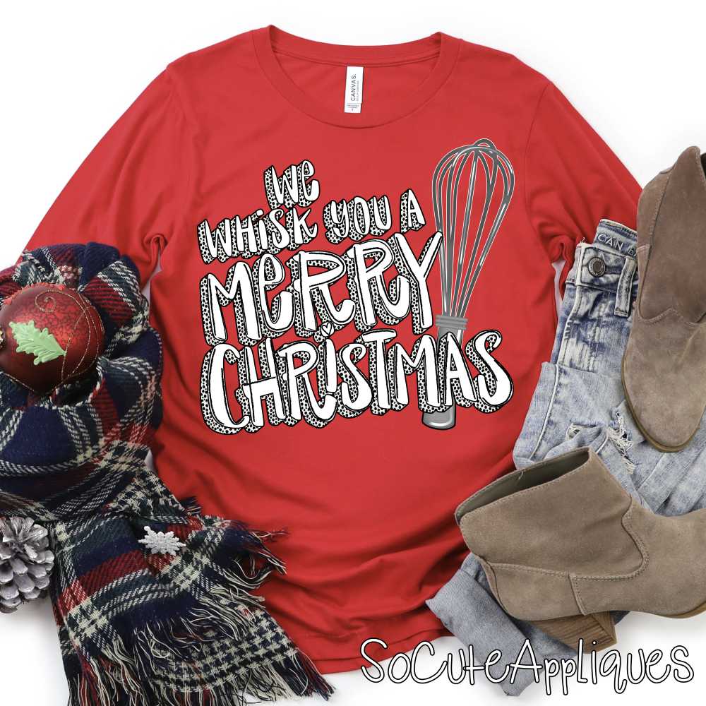 we whisk you a Merry Christmas white black dot *DTF Transfer*