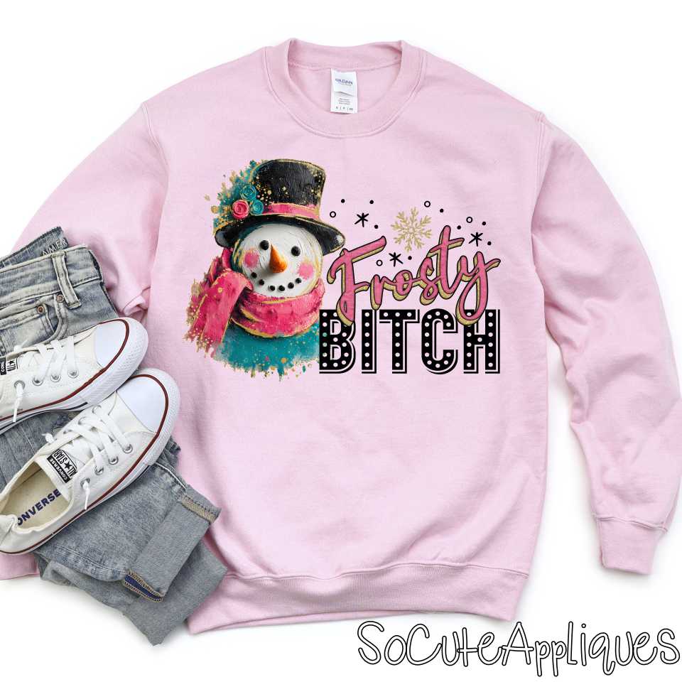 Frosty BITCH snowman b *DTF Transfer*