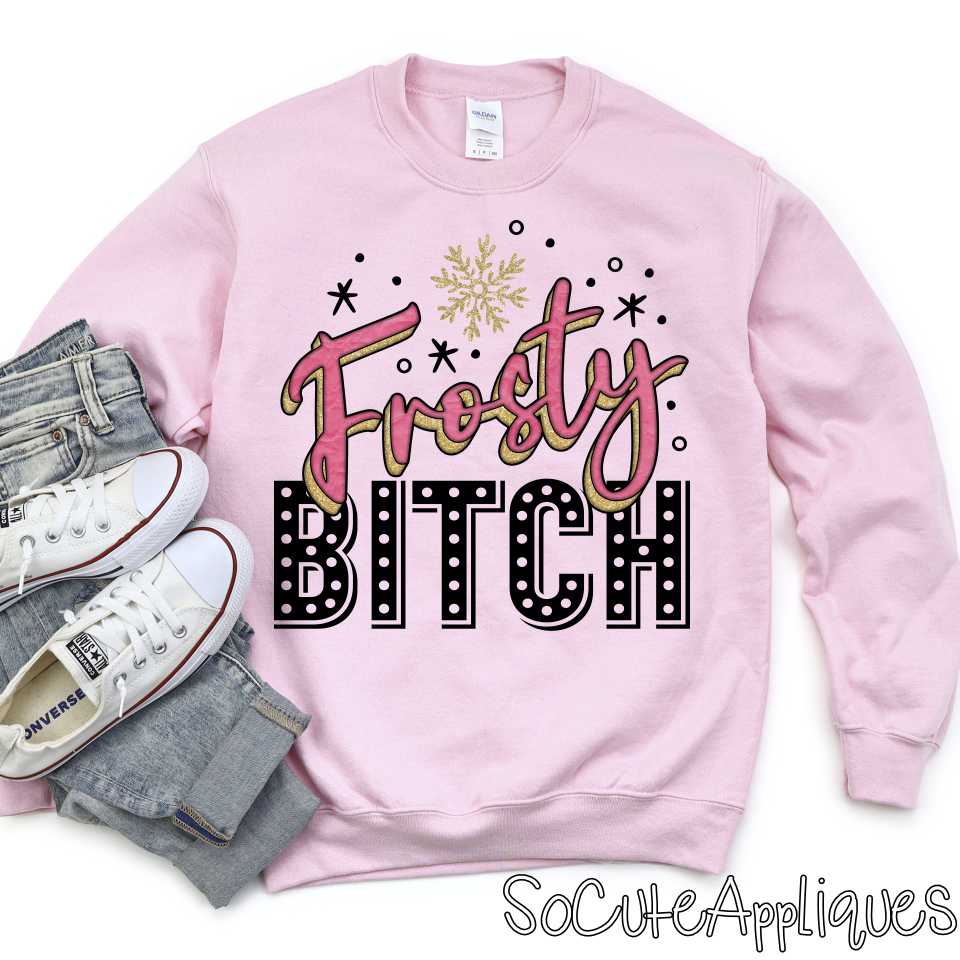 Frosty BITCH words b *DTF Transfer*