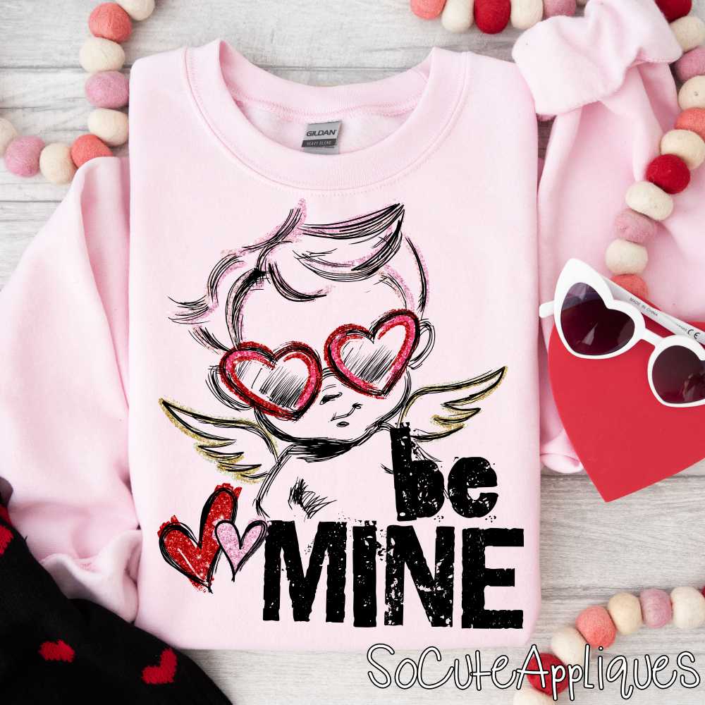 Be mine *DTF Transfer*
