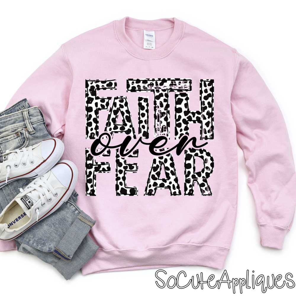 Faith over fear cow *DTF* Transfer