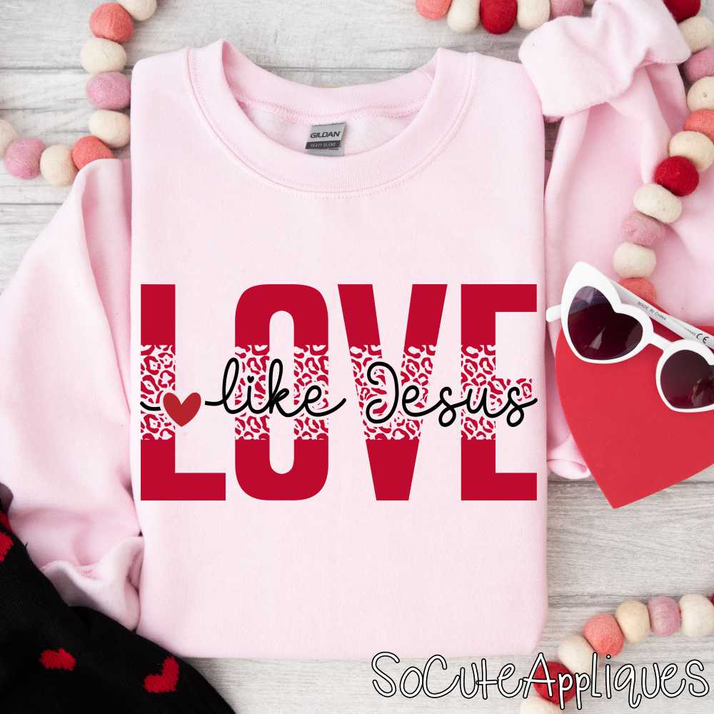 Love like Jesus leopard *DTF Transfer*