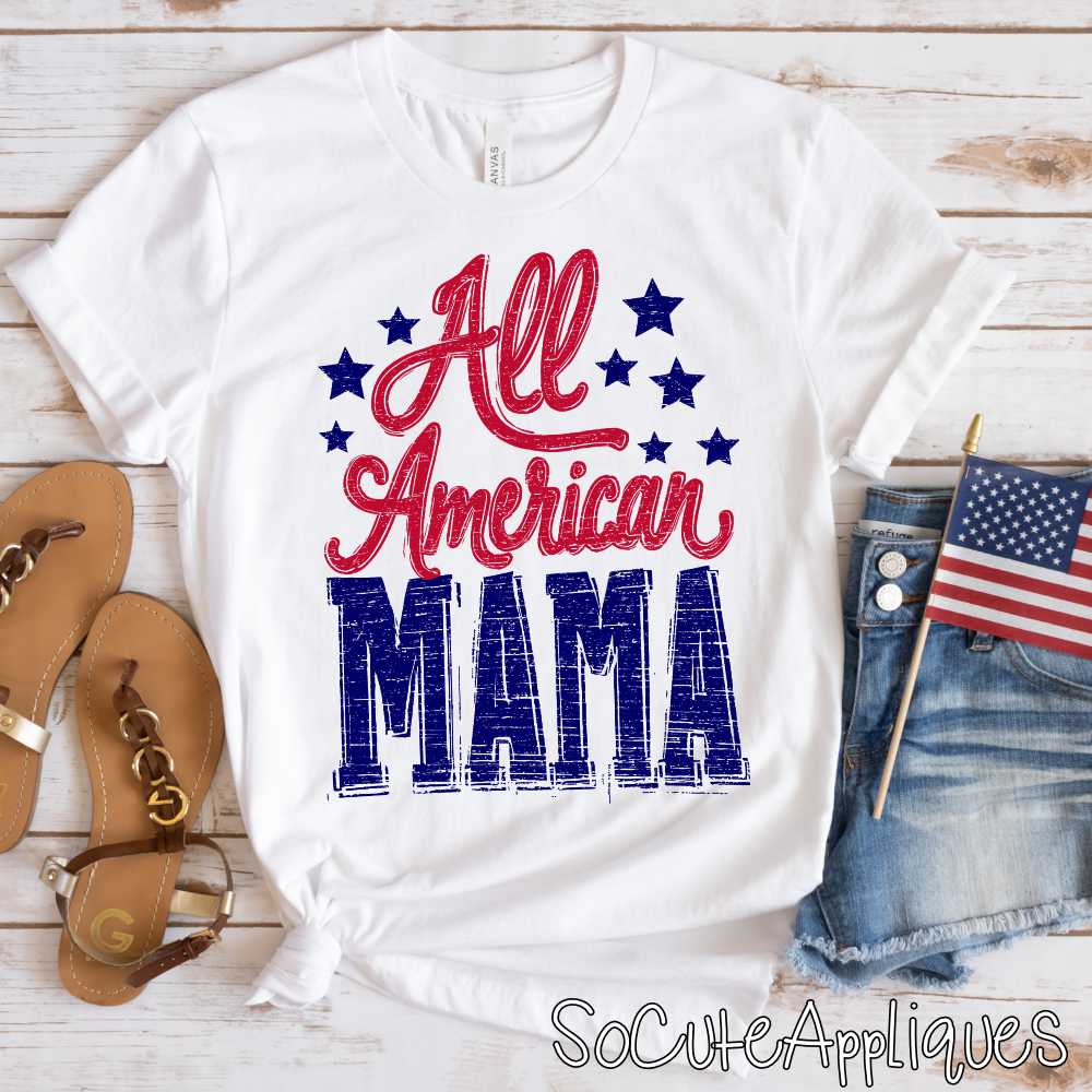 All merican mama *DTF* Transfer