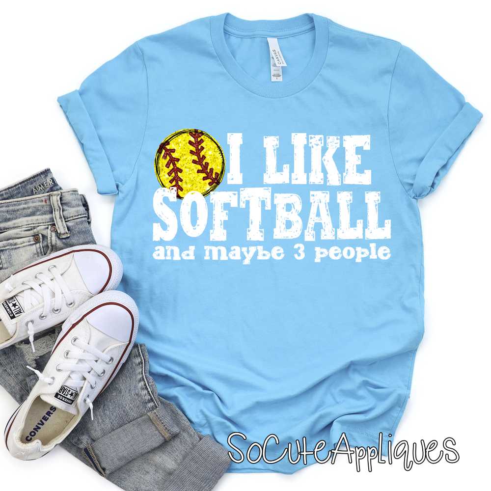I like softball and 3 people w *TRANSFER*